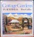 Cottage Gardens in Australia - Peter Cuffley