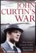 John Curtain's War - Volume 1