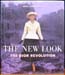 New Look - The Dior Revolution - nigel Cawthorne