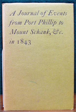 A Journal of Events from Port Phillip to Mount Shank &c in 1843