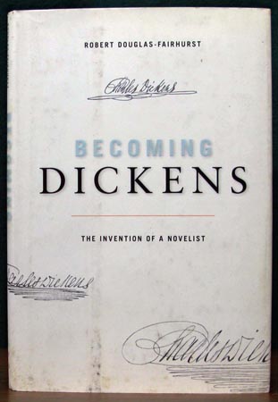 Becoming Dickens - Robert Douglas-Fairhurst