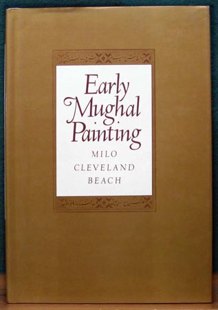 Early Mughal Painting - Milo Cleveland Beach