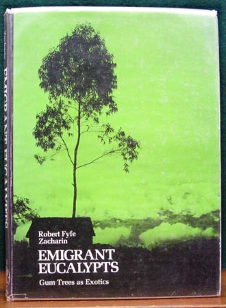 Emigrant Eucalyptus - Robert Fyfe Zacharin