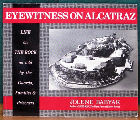 Eyewitness On Alcatraz - Jolene Babyak