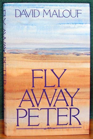 Fly Away Peter - David Malouf