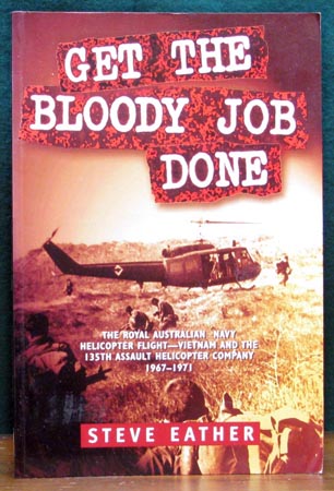 Get The Bloody Job Done - Steve Eather