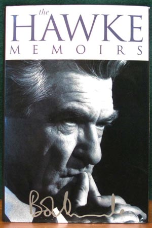 Hawke Memoirs - Bob Hawke