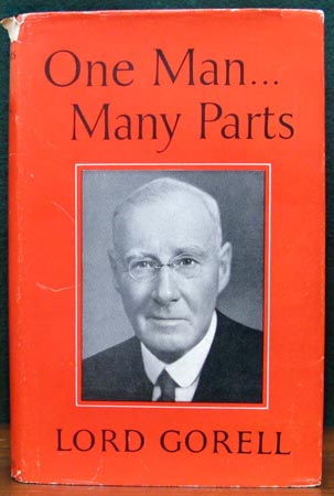 One Man Many Parts - Lord Gorell