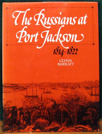 Russians at Port Jackson 1814-1822 - Glynn Barratt