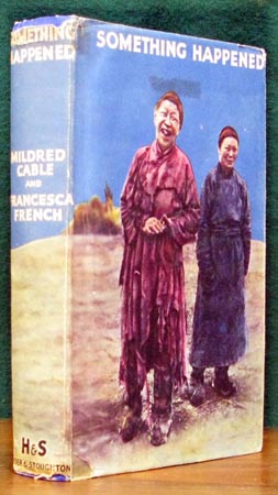 Something Happened - Mildred Cable & Francesca French - Side View