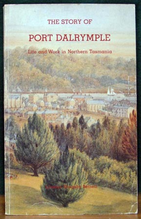 Story of Port Dalrymple - Life & Work in Northern Tasmania