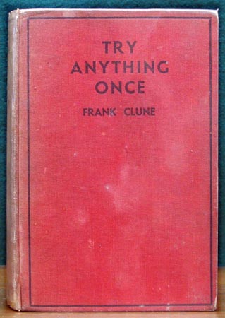 Try Anything Once - Frank Clune