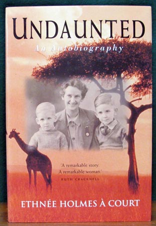 Undaunted - Ethnee Holmes A Court