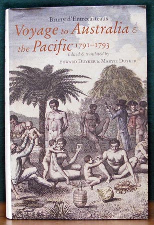 Voyage to Australia & the Pacific 1791-1793 - Edward & Maryse Duyker