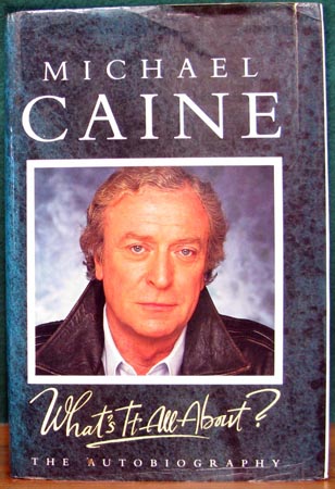 What's It All About - Michael Caine