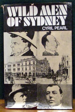Wild Men of Sydney - Cyril Pearl