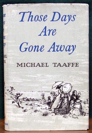 those Days Are Gone Away - Michael Taaffe