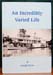 An Incredibly Varied Life - George Payne