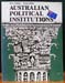Australian Political Institutions - Aitkin & Jinks