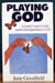 Playing God - June Goodfield