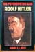 Psychopathic God - Adolf Hitler - Robert G. L. Waite