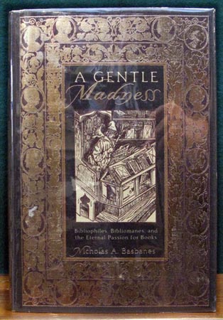 A Gentley Madness - Nicholas A. Basbanes