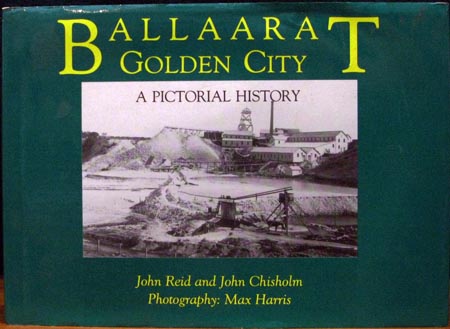 Ballaarat - Golden City - John Reid