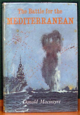 Battle for the Mediterranean - Donald Macintyre