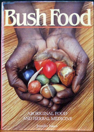 Bush Food - Jennifer Isaacs