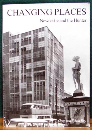 Changing Places - Newcastle & the Hunter - Greg & Sylvia Ray