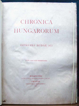 Chronica Hungarorum - Impressa Budae 1473 - Title Page