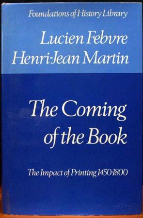 Coming of the Book - Lucien Febure