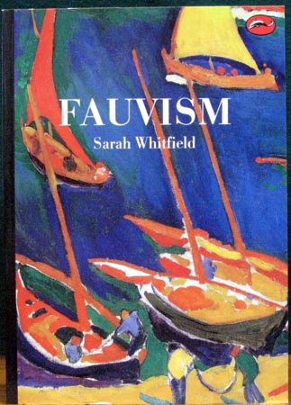 Fauvism - Sarah Whitfield