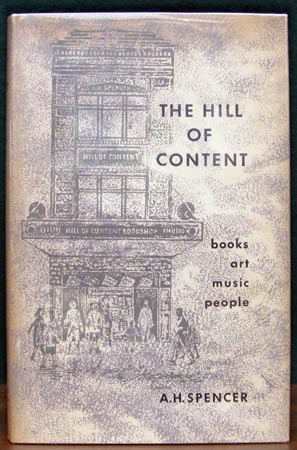 Hill Of Content - A. H. Spencer