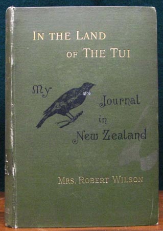 In The Land of the Tui - Mrs. Robert Wilson