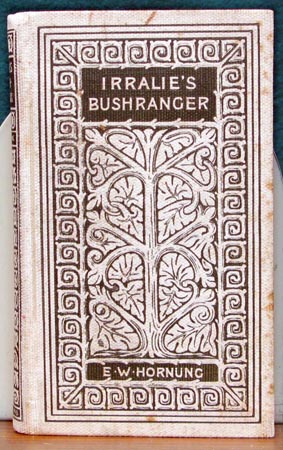 Irralie's Bushranger - E. W. Hornung