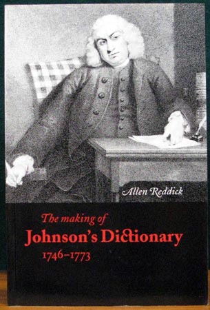 Making of Johnson's Dictionary 1746-1773 - Allen Reddick