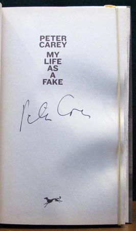 My Life As A Fake - Peter Carey - Signature