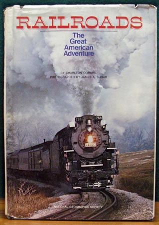 Railroads - The Great American Adventure - Chartlon Ogburn