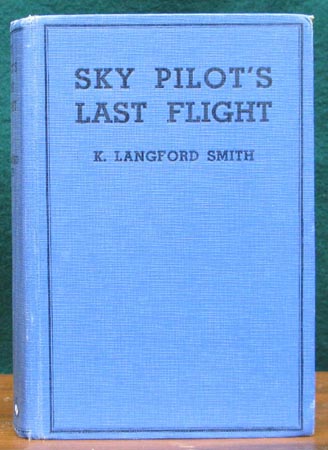 Sky Pilot's Last Flight - K. Langford Smith