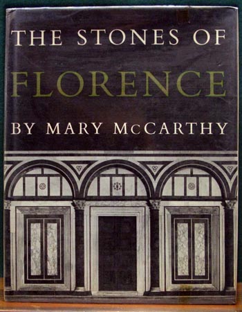 Stones of Florence - Mary McCarthy