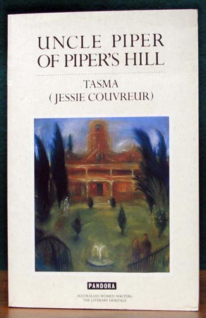 Uncle Piper Of Piper's Hill - Tasma - Jessie Couvreaur