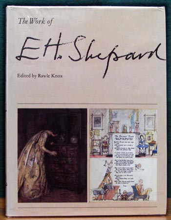 Works of E. H. Shepard - Rawle Knox