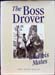 Boss Drover and His Mates - Anne Marie Ingham