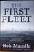 First Fleet - Rob Mundle