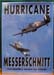Hurricane - Messerschmitt - Bowyer & Van Ishoven