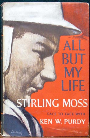 All But My Life - Stirling Moss