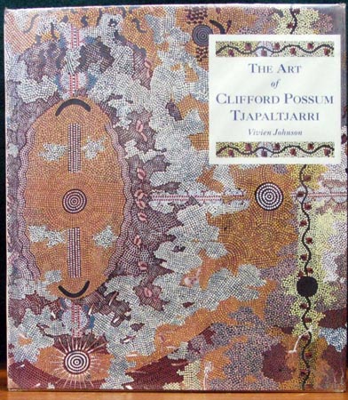 Art of Clifford Possum Tjapatjarri - Victoria Johnson