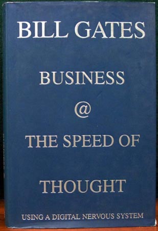 Bill Gates - Business at the Speed of Thought