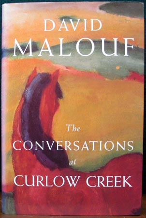 Conversation at Curlow Creek - David Malouf